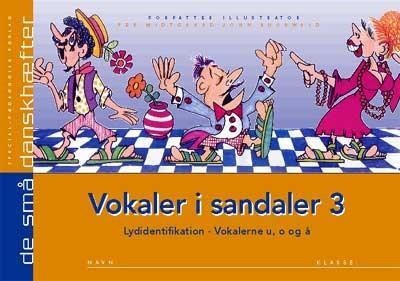 Vokaler i sandaler 3 (5 stk.)