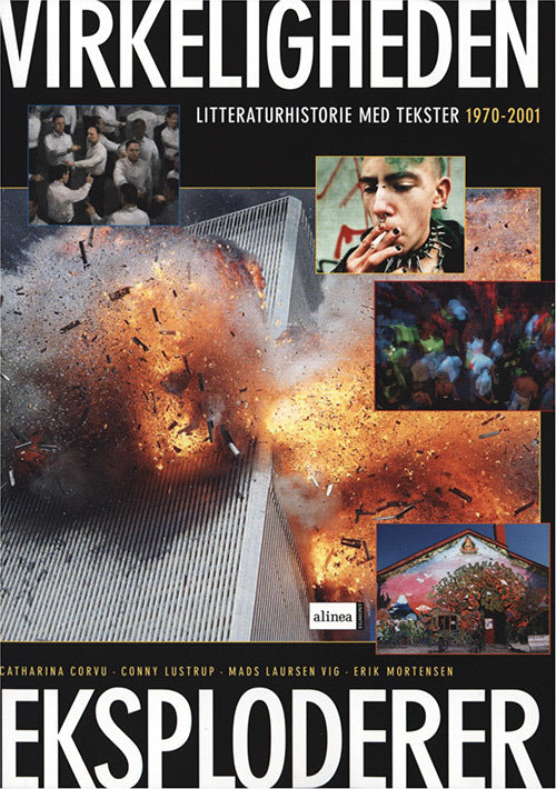 Litteraturhistorie, Virkeligheden eksploderer