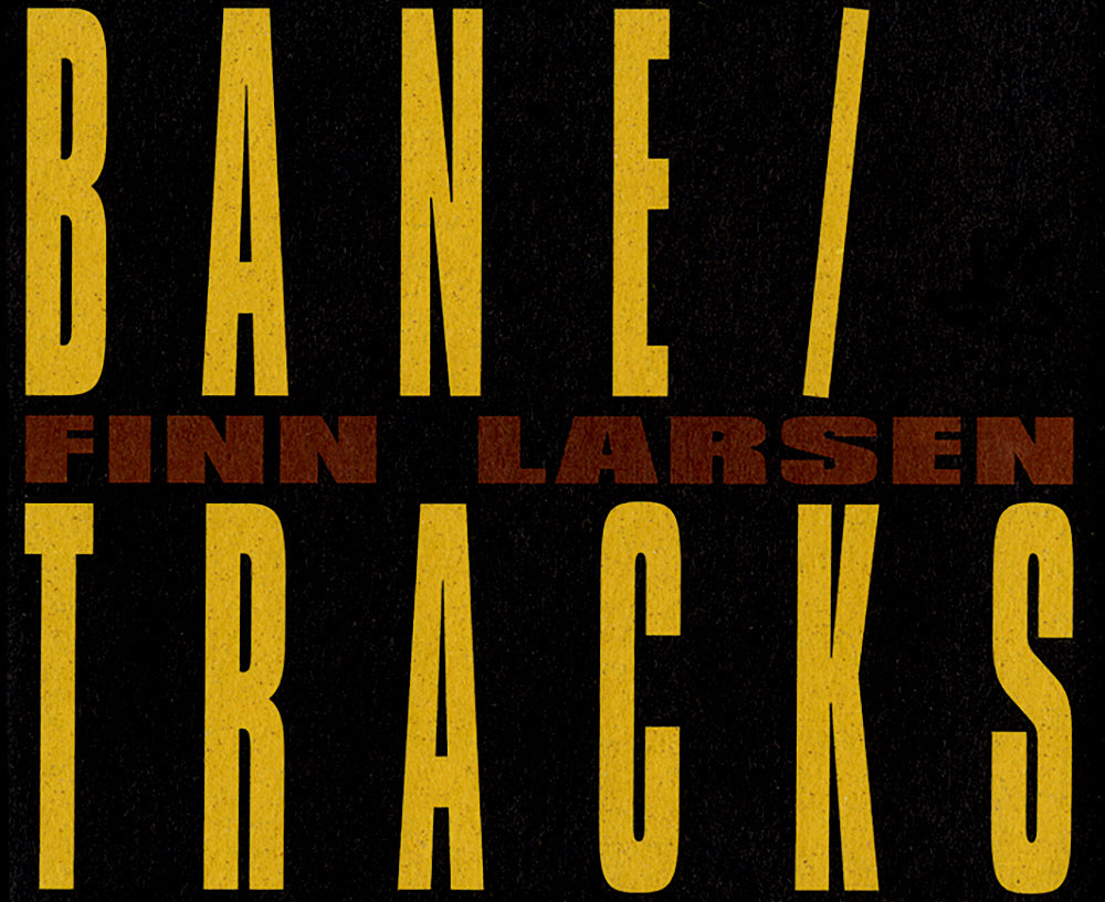 Bane / Tracks