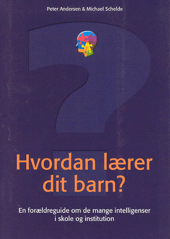 Hvordan lærer dit barn?