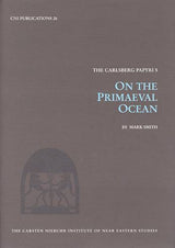 The Carlsberg papyri On the primaeval ocean