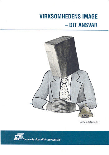 Virksomhedens image - dit ansvar