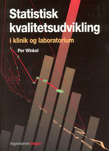 Statistisk kvalitetsudvikling i klinik og laboratorium