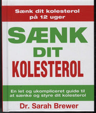 Sænk dit kolesterol