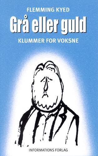 Grå eller guld