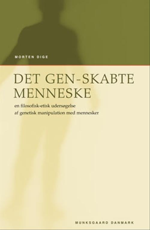 Det gen-skabte menneske