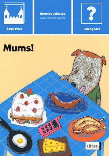 Bogslottet 1, Mums