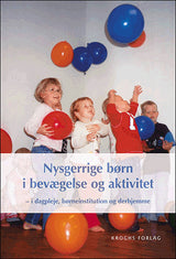 Nysgerrige børn i bevægelse og aktivitet
