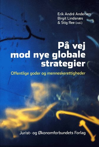 På vej mod nye globale strategier