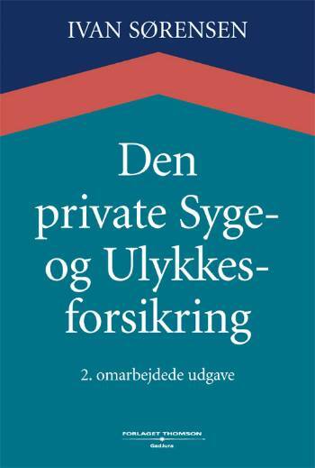 Den private syge- og ulykkesforsikring