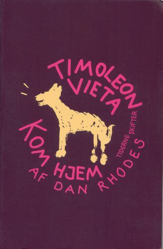 Timoleon Vieta; kom hjem