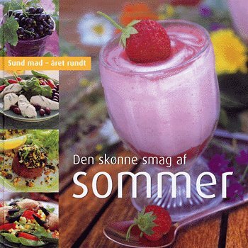 Den skønne smag af sommer
