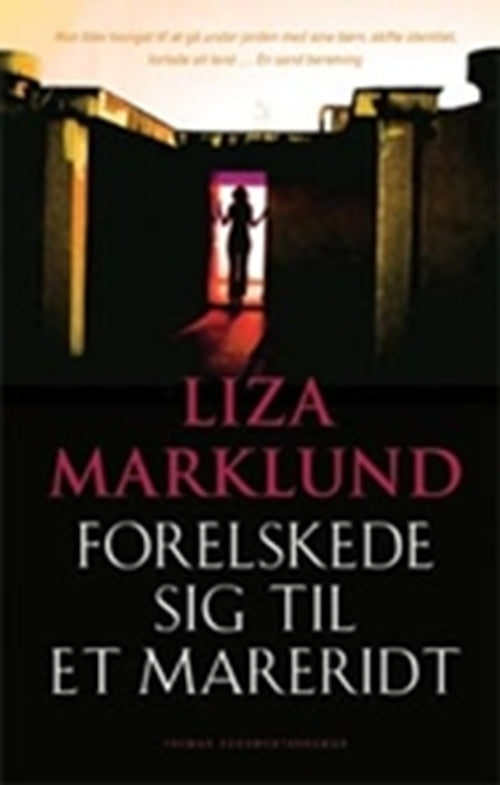 Forelskede sig til et mareridt [Hardback]