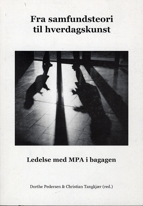 Fra samfundsteori til hverdagskunst