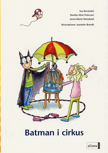 Den første læsning, Batman i cirkus