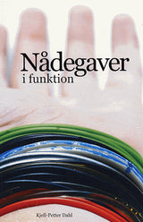 Nådegaver i funktion