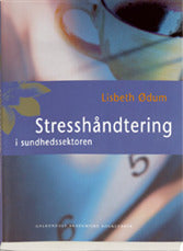 Stresshåndtering i sundhedssektoren