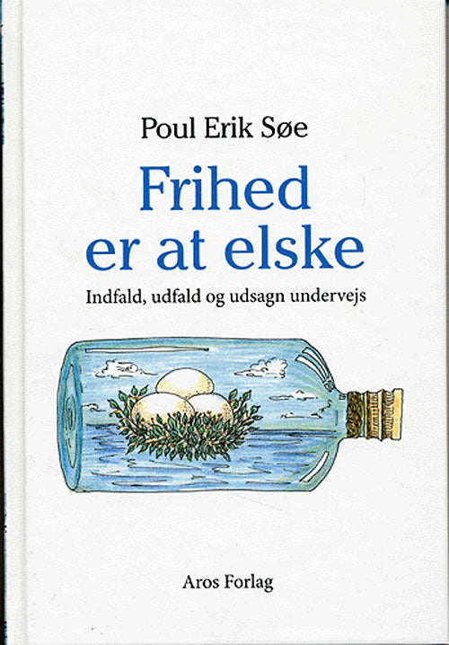 Frihed er at elske
