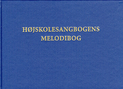 Højskolesangbogens Melodibog - 11. udgave bind I & II