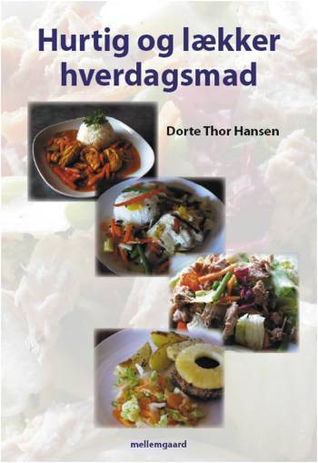 Hurtig og lækker hverdagsmad