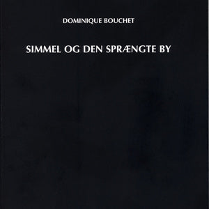 Simmel og den sprængte by