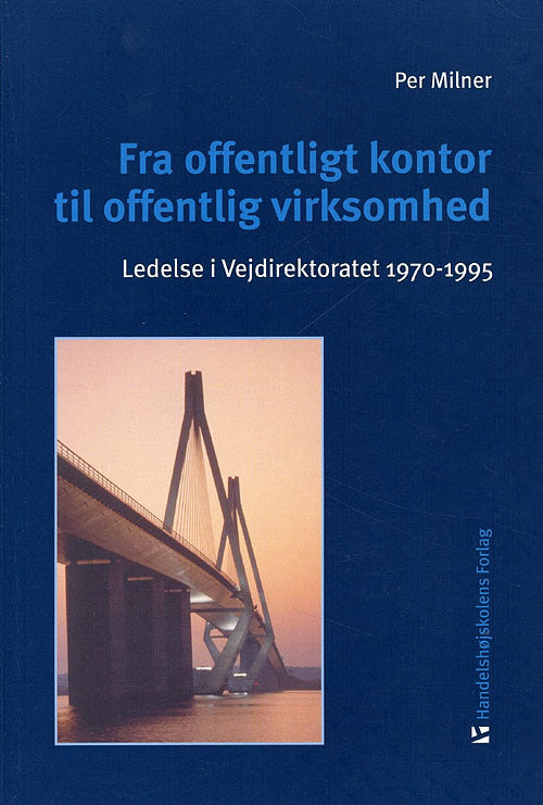 Fra offentligt kontor til offentlig virksomhed