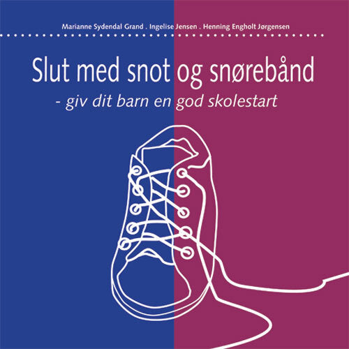 Slut med snot og snørebånd