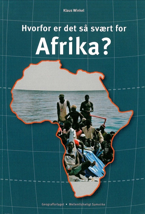 Hvorfor er det så svært for Afrika?