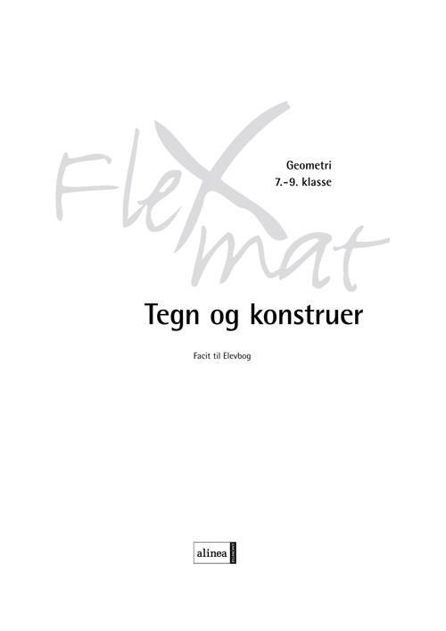Tegn og konstruer, Facit til elevbog, Netadgang