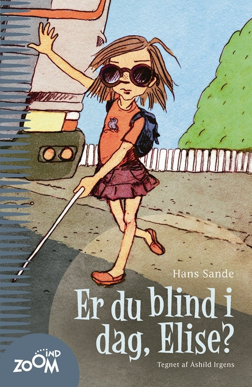 Er du blind i dag, Elise?