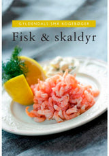 Gyldendals små kogebøger Fisk og skaldyr