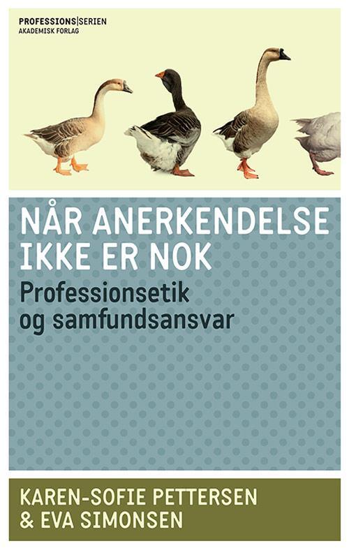 Når anerkendelse ikke er nok