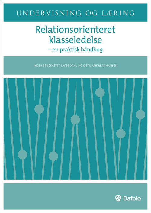 Relationsorienteret klasseledelse