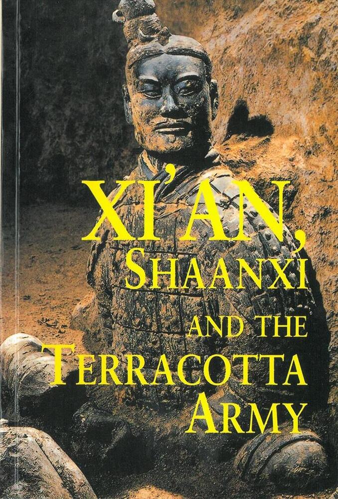 Xian, Shaanxi and the Terracotta Army