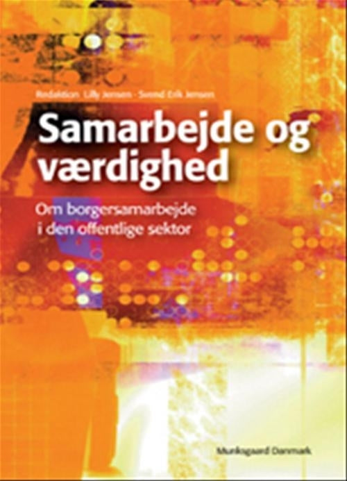 Samarbejde og værdighed
