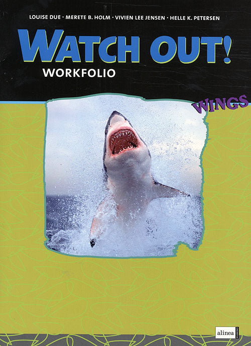 Wings, Watch Out!, Workfolio 6.kl.