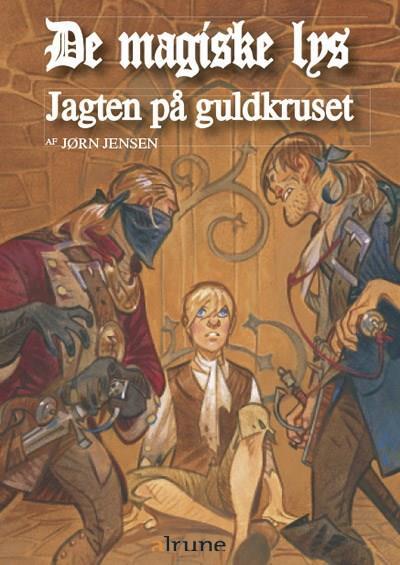 De magiske lys, bind 1. Jagten på guldkruset