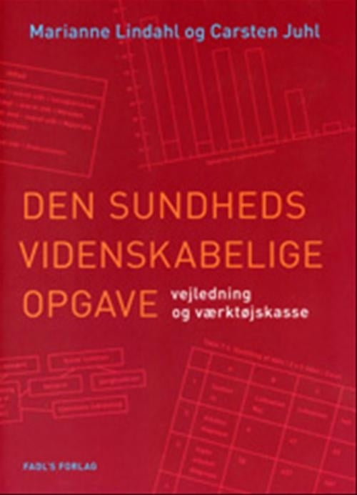 Den sundhedsvidenskabelige opgave
