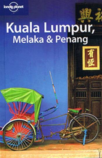 Kuala Lumpur, Melaka & Penang