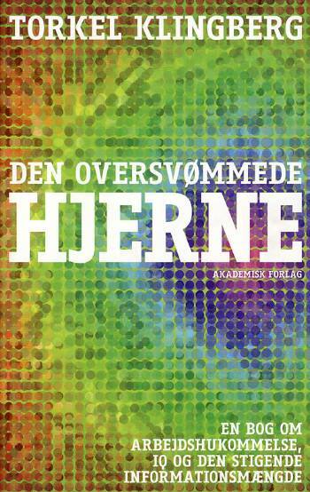 Den oversvømmede hjerne