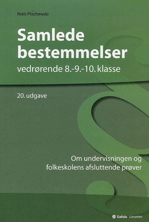 Samlede bestemmelser vedrørende 8.-9.-10. klasse