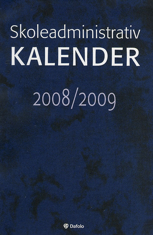 Skoleadministrativ kalender 2008/2009