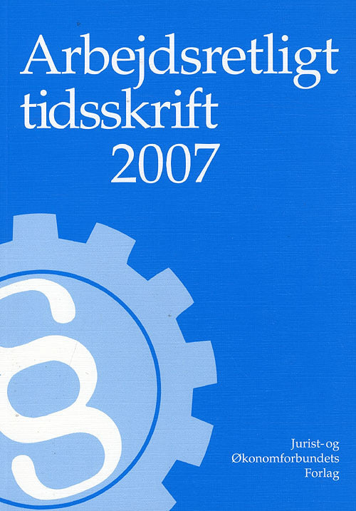 Arbejdsretligt tidsskrift 2007