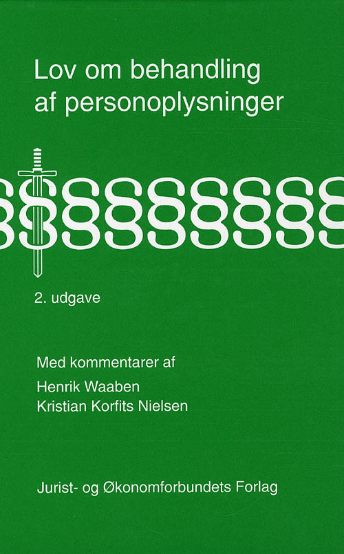 Lov om behandling af personoplysninger med kommentarer