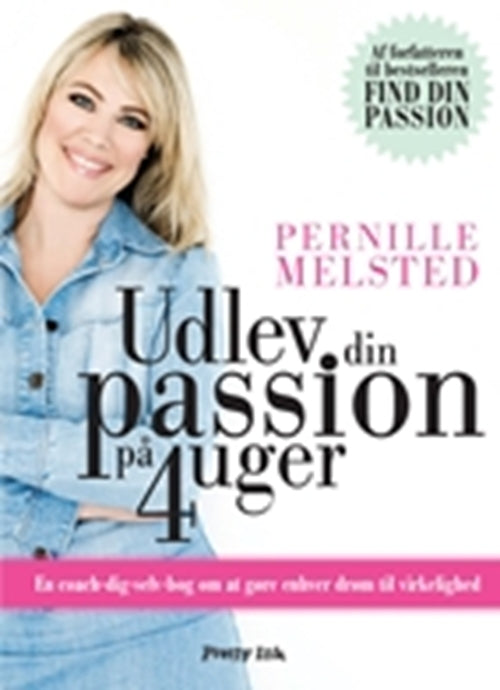 Udlev din passion på 4 uger