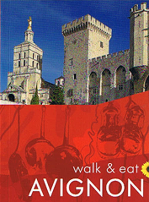 Walk & Eat Avignon