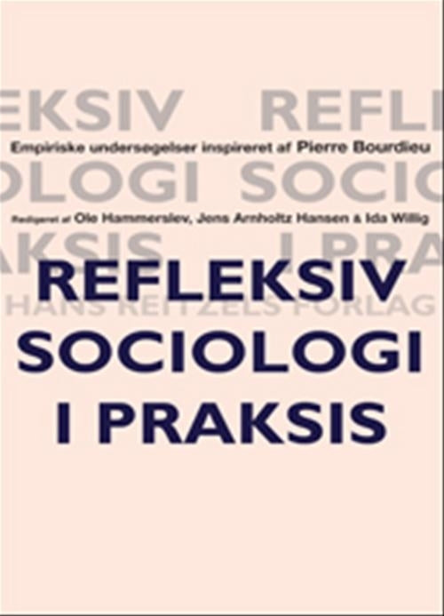 Refleksiv sociologi i praksis