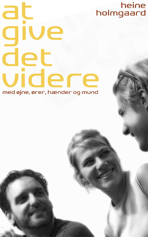 At give det videre