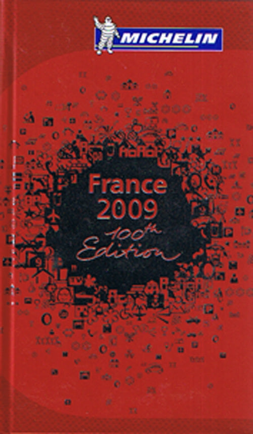 France 2009 - Michelin Hotels & Restaurants