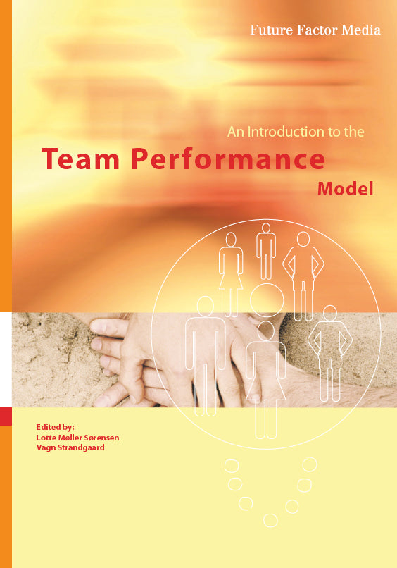 An Introduction to the Team Performance Model